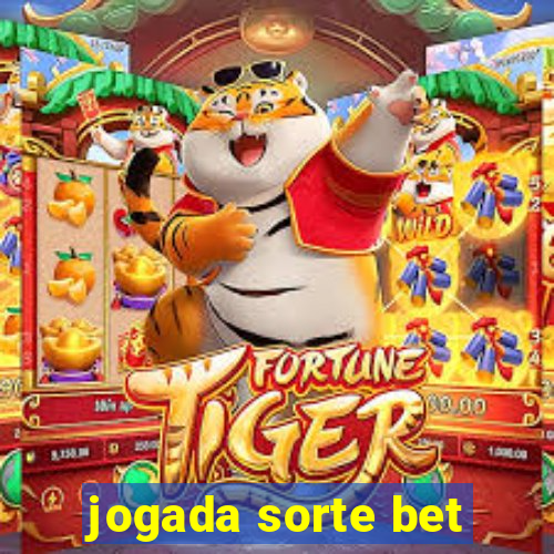 jogada sorte bet